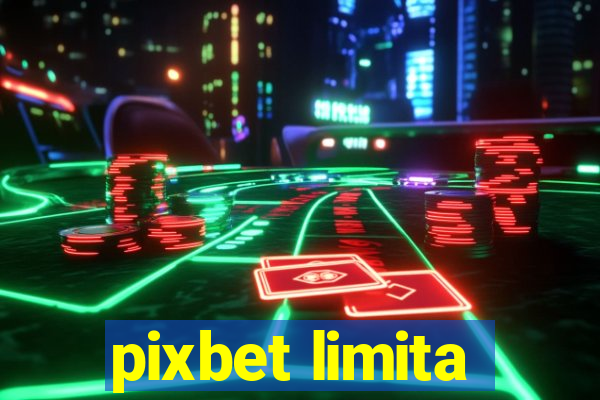 pixbet limita